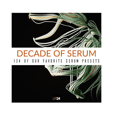 LP24 Audio - Decade of Serum