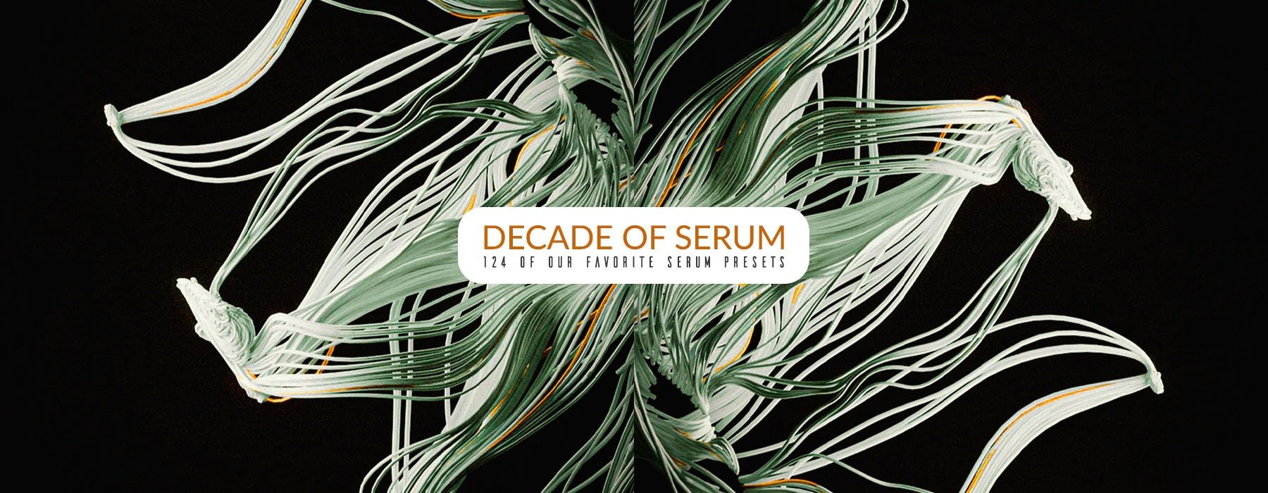 LP24 - Decade of Serum