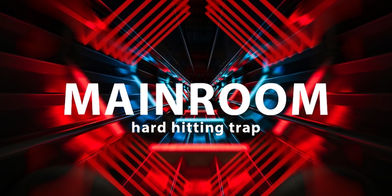 LP24 Audio - Mainroom Hard Hitting Trap